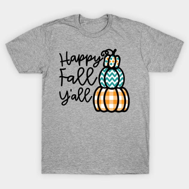 Happy Fall Y’all Halloween Autumn Southern Cute T-Shirt by GlimmerDesigns